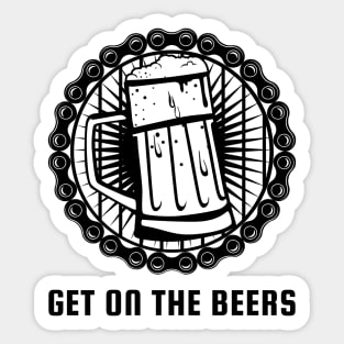 Get on the Beers Sticker